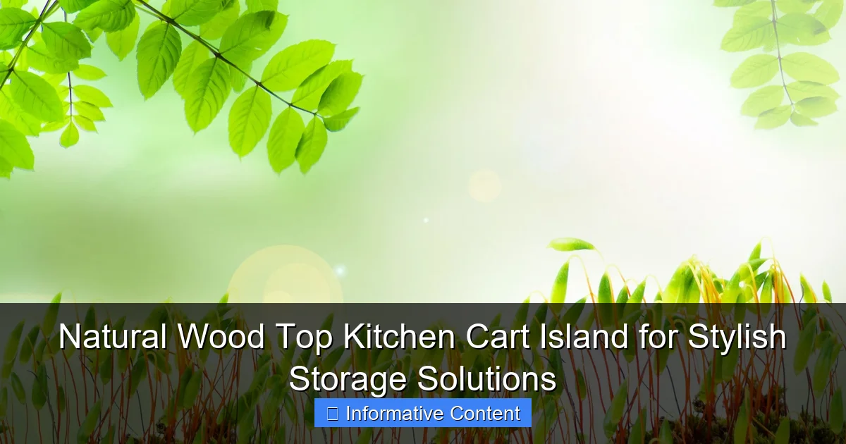 Natural Wood Top Kitchen Cart Island for Stylish Storage Solutions