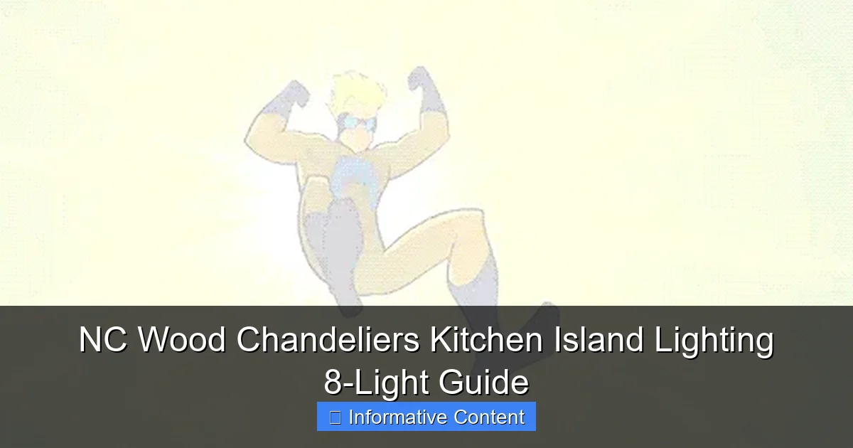 NC Wood Chandeliers Kitchen Island Lighting 8-Light Guide