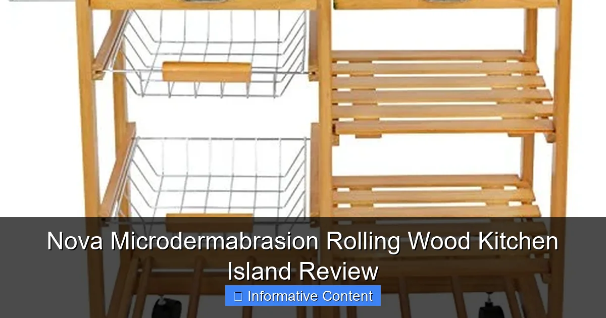 Nova Microdermabrasion Rolling Wood Kitchen Island Review