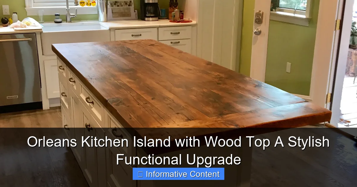 Orleans Kitchen Island with Wood Top A Stylish Functional Upgrade