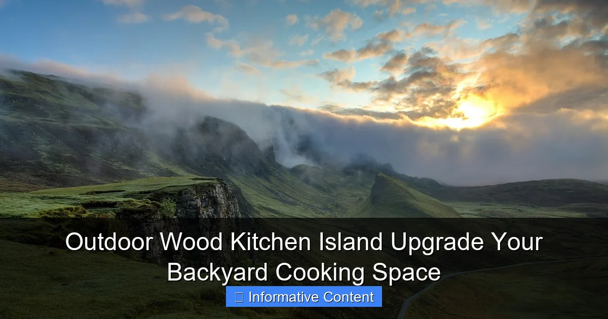 Outdoor Wood Kitchen Island Upgrade Your Backyard Cooking Space