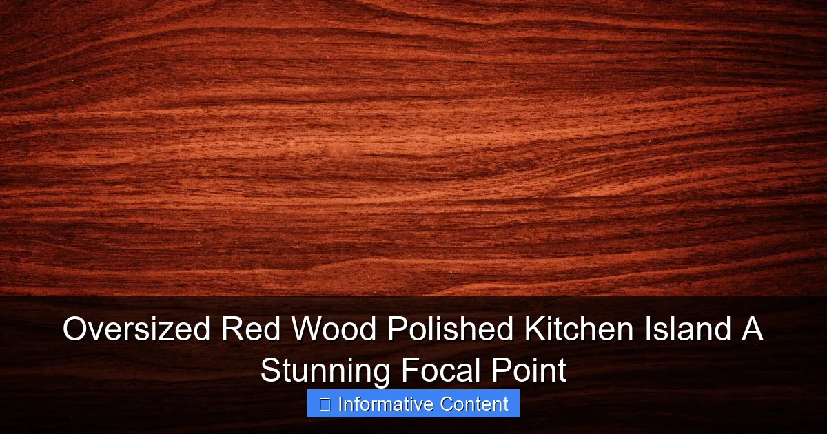 Oversized Red Wood Polished Kitchen Island A Stunning Focal Point