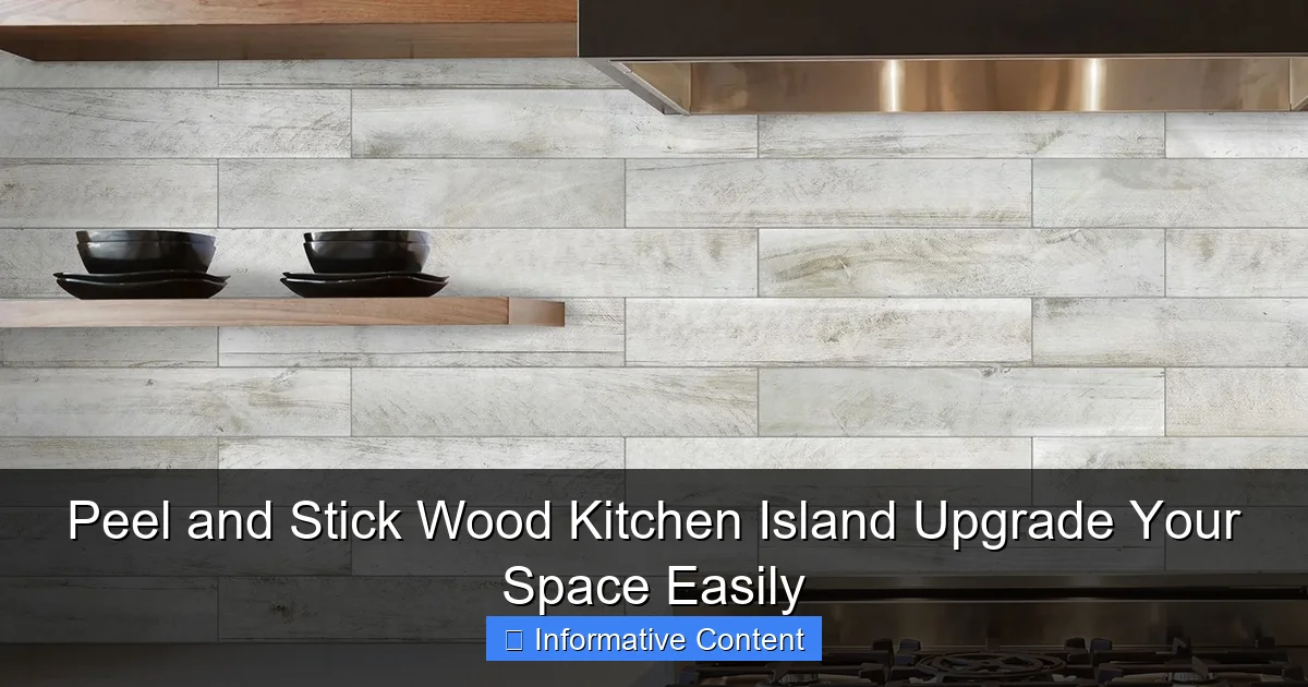 Peel and Stick Wood Kitchen Island Upgrade Your Space Easily