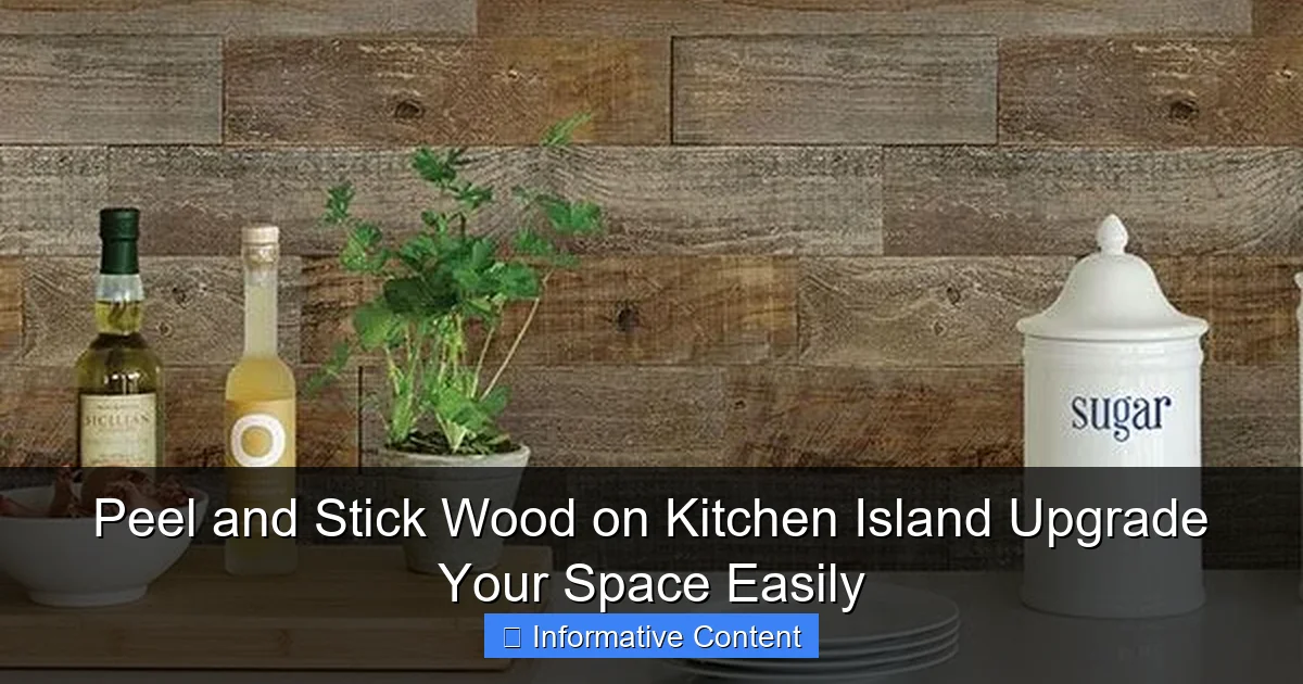 Peel and Stick Wood on Kitchen Island Upgrade Your Space Easily