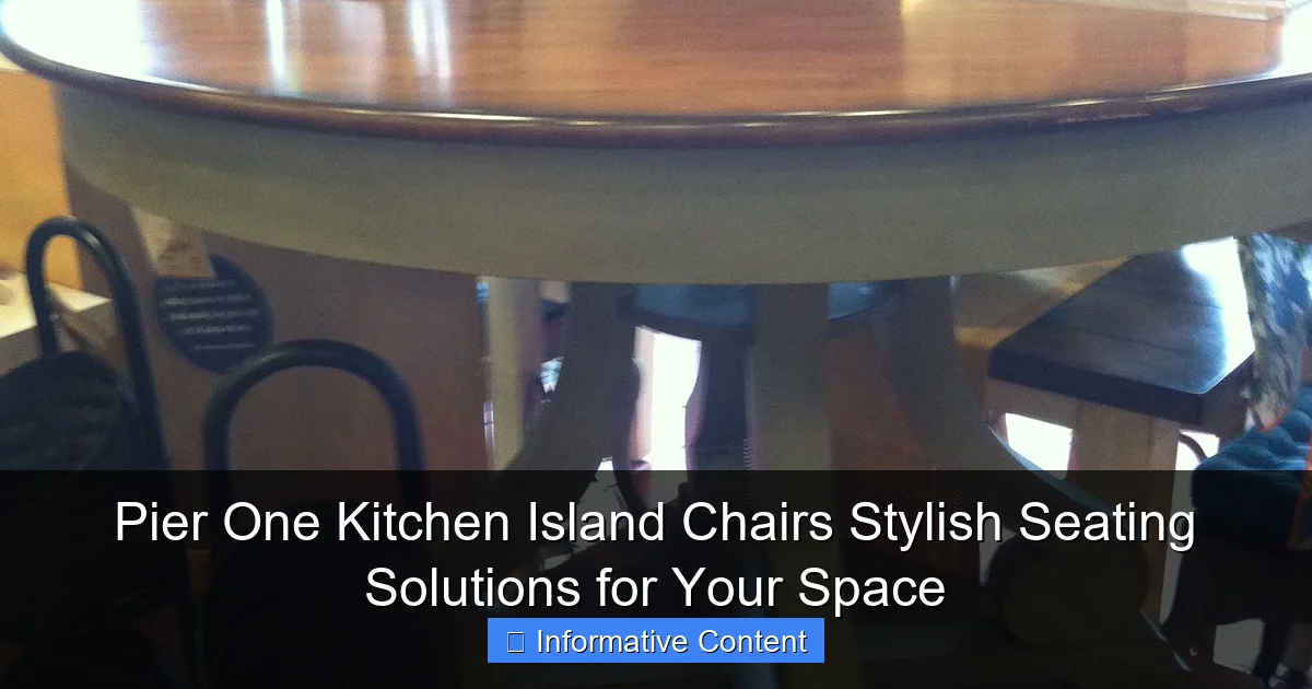 Pier One Kitchen Island Chairs Stylish Seating Solutions for Your Space
