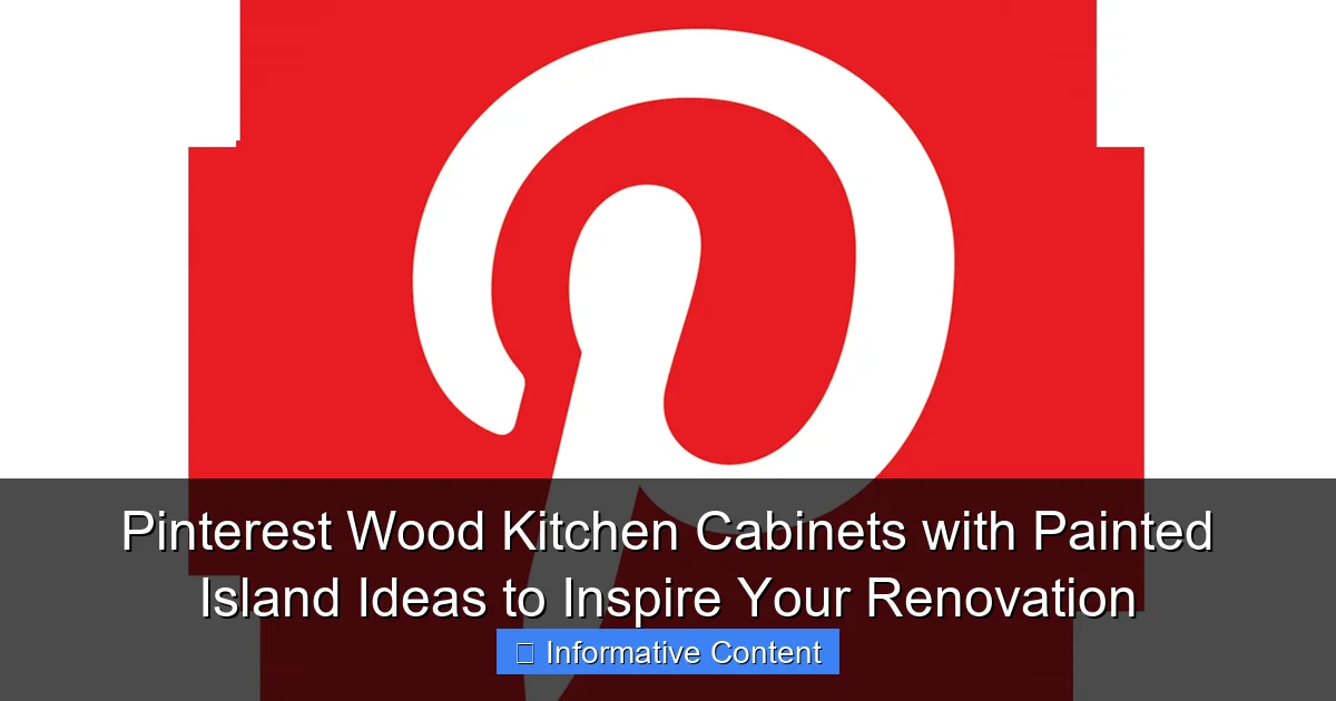 Pinterest Wood Kitchen Cabinets with Painted Island Ideas to Inspire Your Renovation