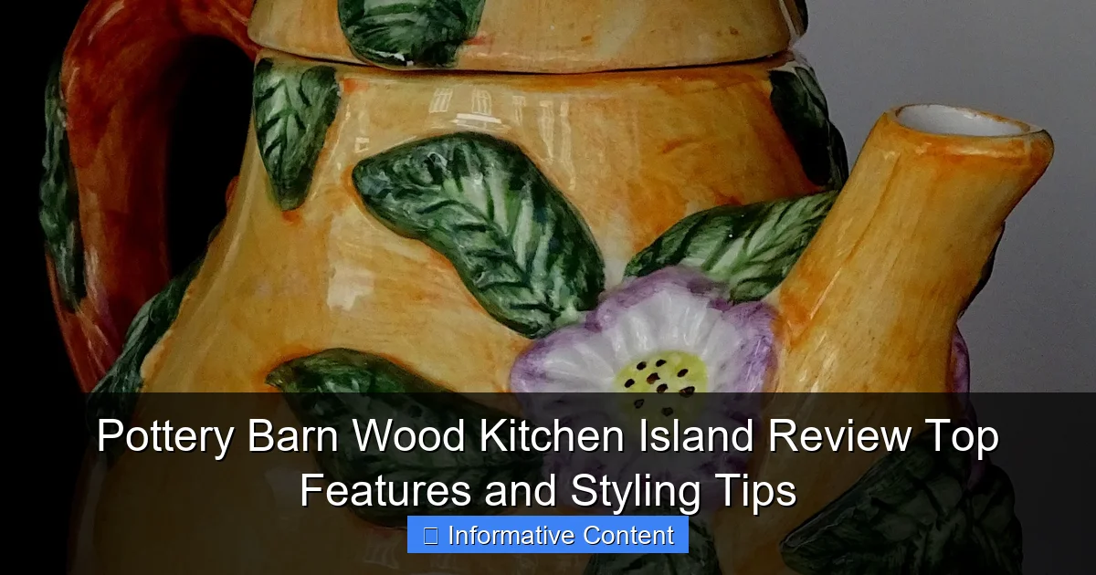 Pottery Barn Wood Kitchen Island Review Top Features and Styling Tips