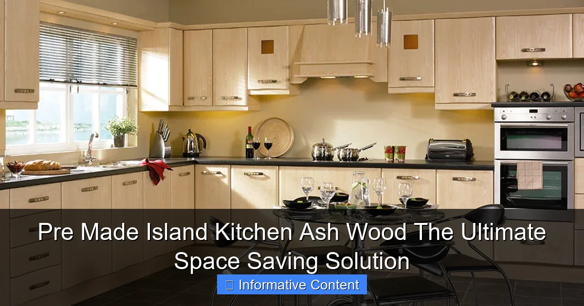 Pre Made Island Kitchen Ash Wood The Ultimate Space Saving Solution
