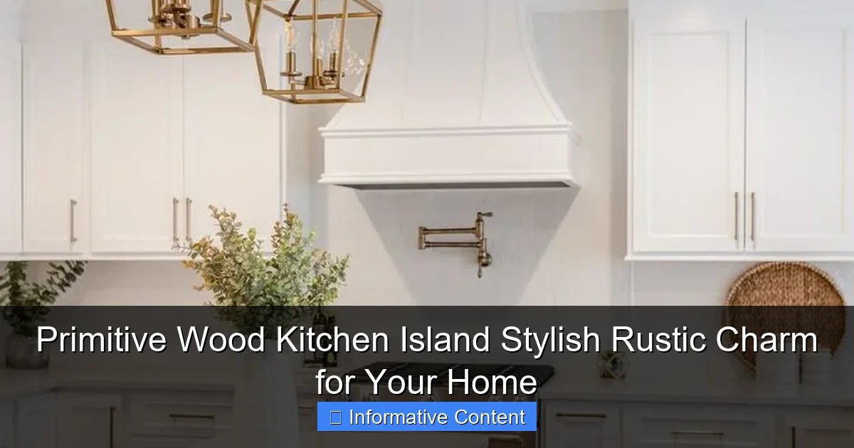 Primitive Wood Kitchen Island Stylish Rustic Charm for Your Home