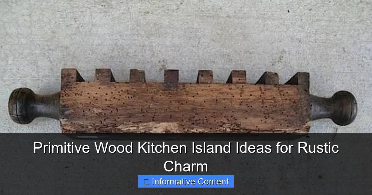 Primitive Wood Kitchen Island Ideas for Rustic Charm