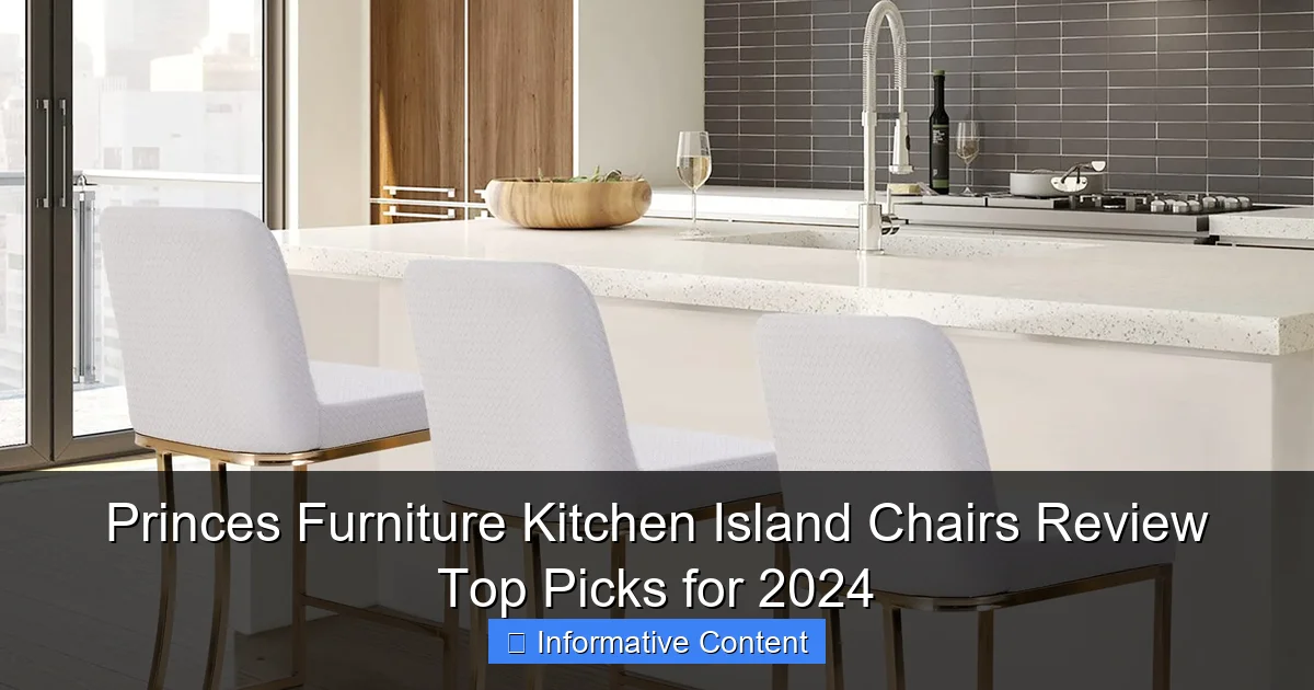 Princes Furniture Kitchen Island Chairs Review Top Picks for 2024
