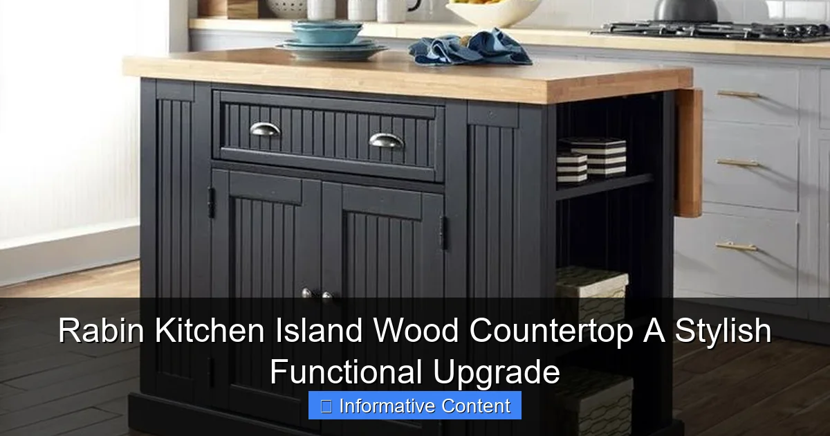 Rabin Kitchen Island Wood Countertop A Stylish Functional Upgrade