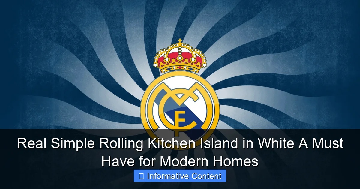 Real Simple Rolling Kitchen Island in White A Must Have for Modern Homes