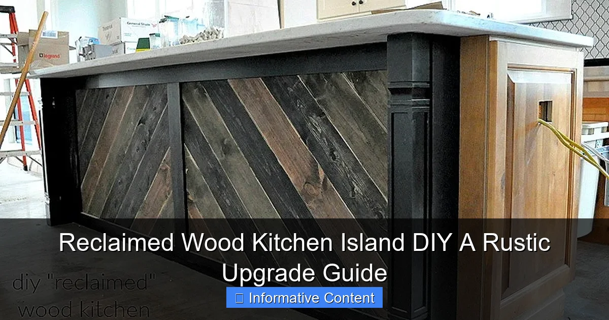 Reclaimed Wood Kitchen Island DIY A Rustic Upgrade Guide