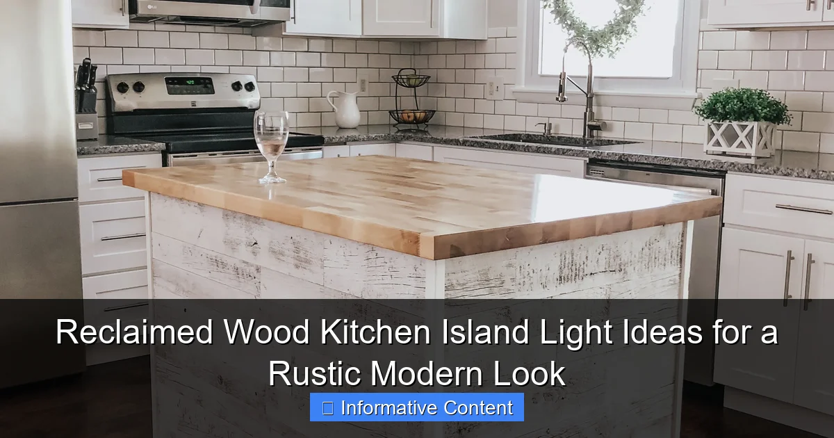 Reclaimed Wood Kitchen Island Light Ideas for a Rustic Modern Look