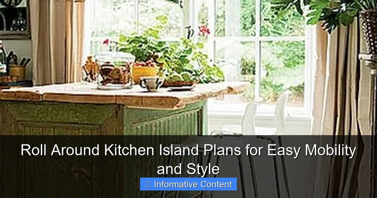 Roll Around Kitchen Island Plans for Easy Mobility and Style