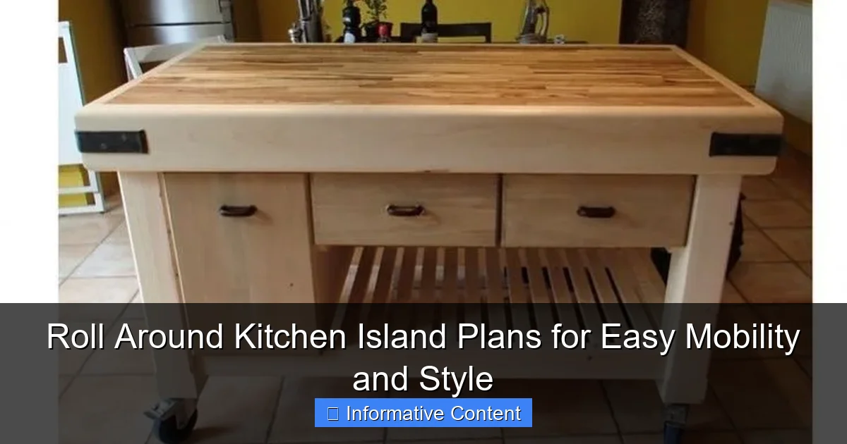 Roll Around Kitchen Island Plans for Easy Mobility and Style