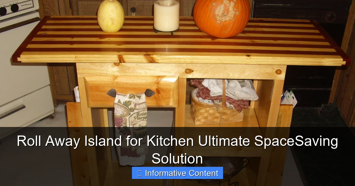 Roll Away Island for Kitchen Ultimate SpaceSaving Solution