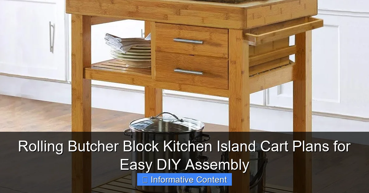 Rolling Butcher Block Kitchen Island Cart Plans for Easy DIY Assembly