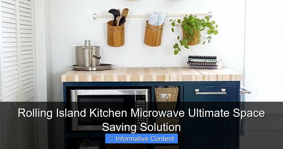 Rolling Island Kitchen Microwave Ultimate Space Saving Solution