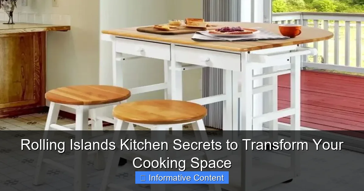 Rolling Islands Kitchen Secrets to Transform Your Cooking Space