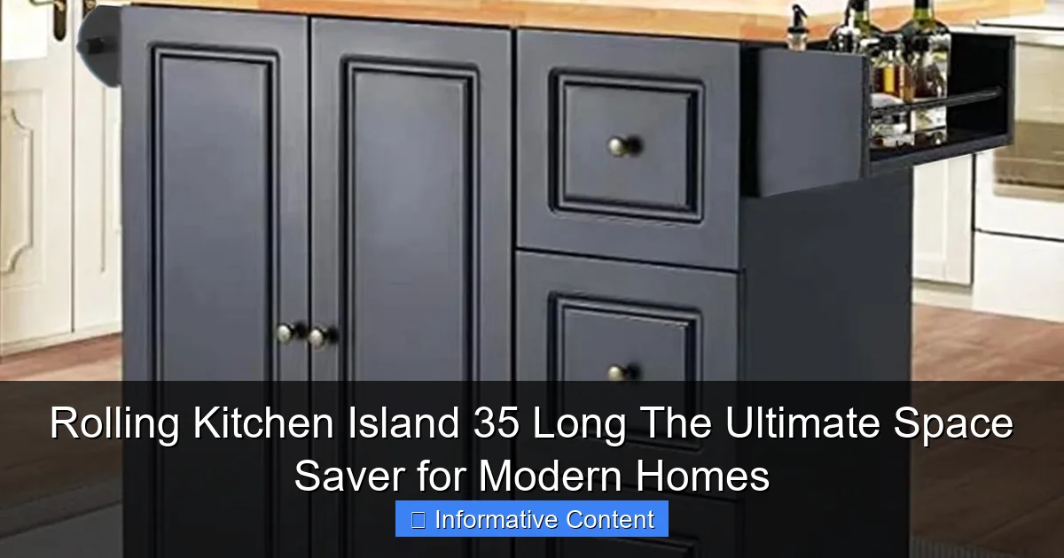 Rolling Kitchen Island 35 Long The Ultimate Space Saver for Modern Homes
