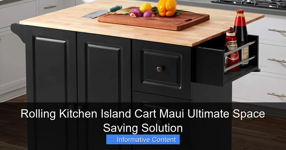 Rolling Kitchen Island Cart Maui Ultimate Space Saving Solution