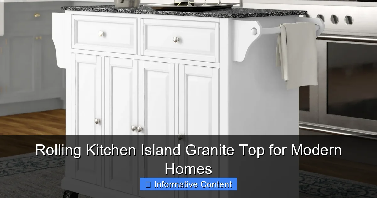 Rolling Kitchen Island Granite Top for Modern Homes