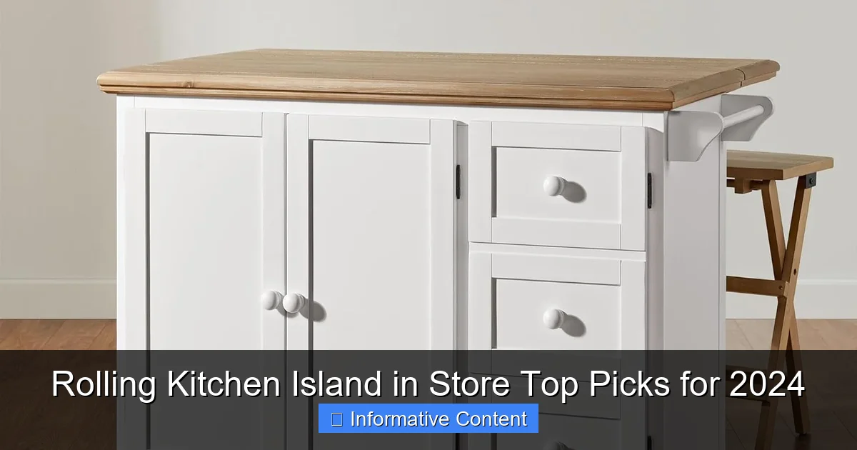 Rolling Kitchen Island in Store Top Picks for 2024