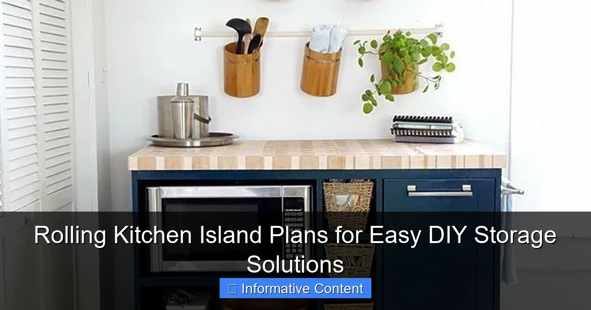 Rolling Kitchen Island Plans for Easy DIY Storage Solutions