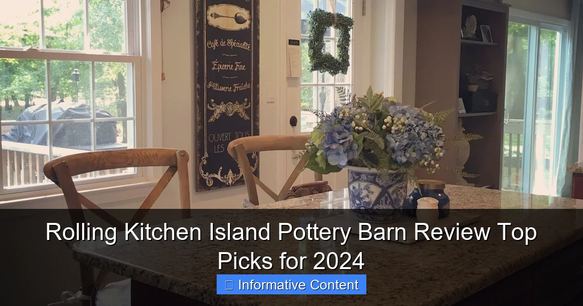 Rolling Kitchen Island Pottery Barn Review Top Picks for 2024