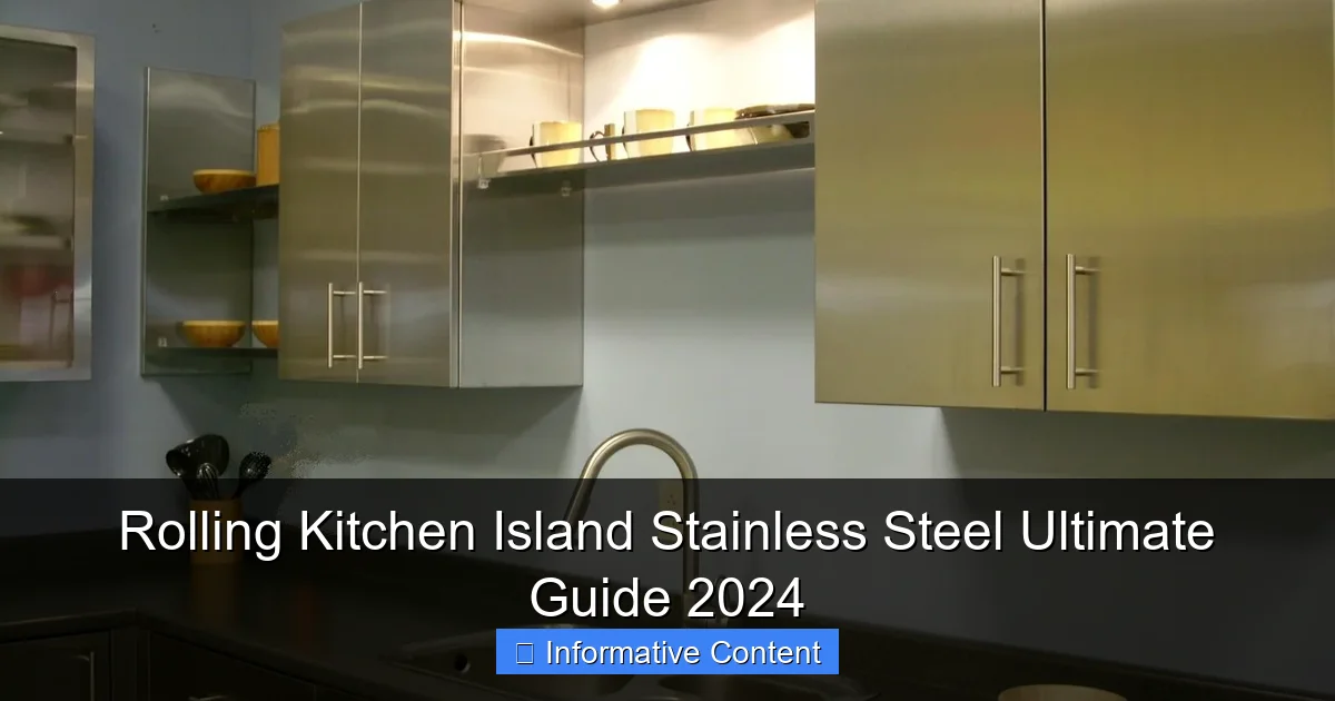 Rolling Kitchen Island Stainless Steel Ultimate Guide 2024