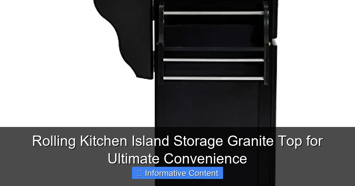 Rolling Kitchen Island Storage Granite Top for Ultimate Convenience