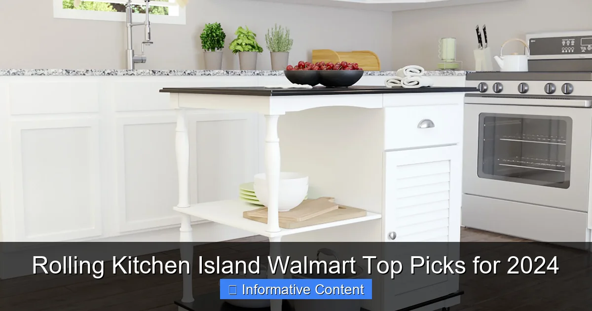 Rolling Kitchen Island Walmart Top Picks for 2024