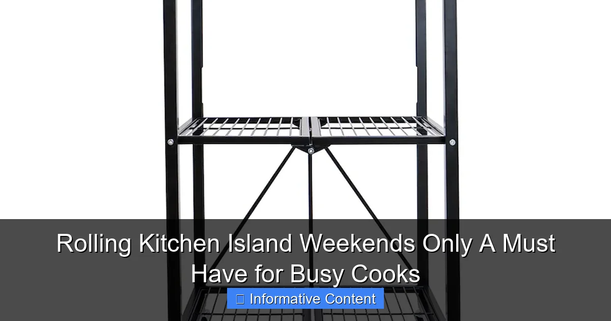 Rolling Kitchen Island Weekends Only A Must Have for Busy Cooks