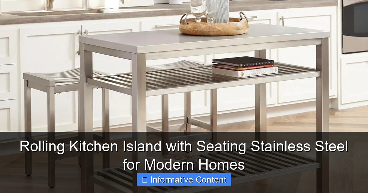 Rolling Kitchen Island with Seating Stainless Steel for Modern Homes
