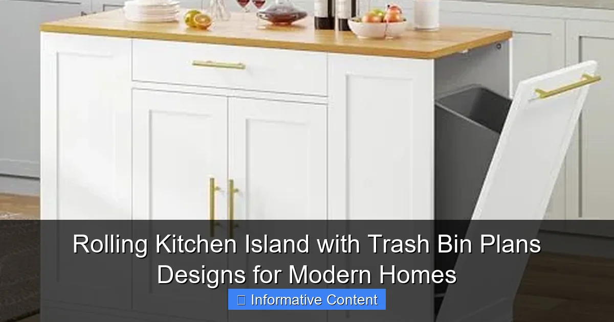 Rolling Kitchen Island with Trash Bin Plans Designs for Modern Homes