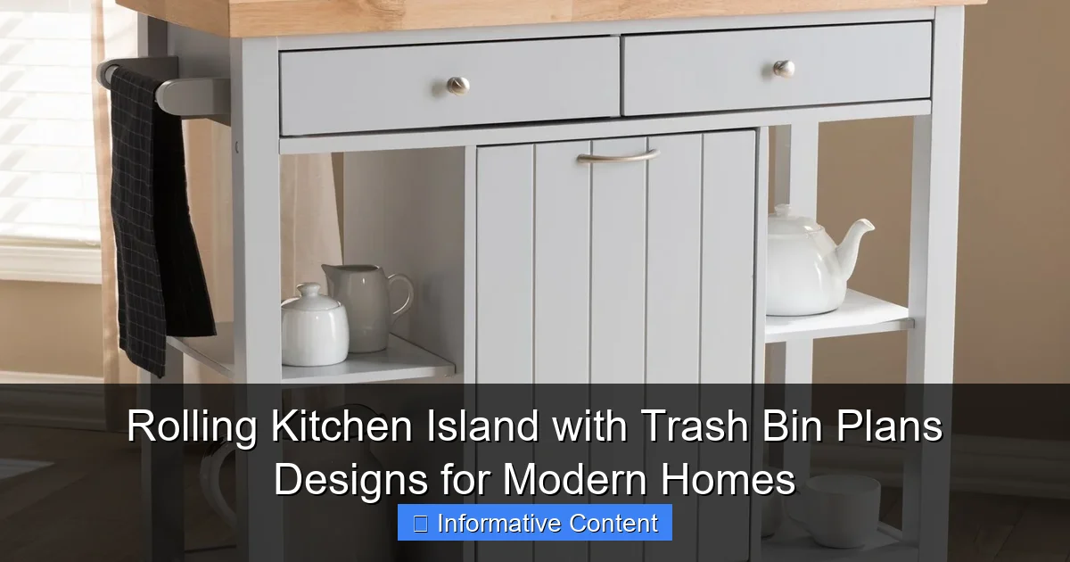 Rolling Kitchen Island with Trash Bin Plans Designs for Modern Homes
