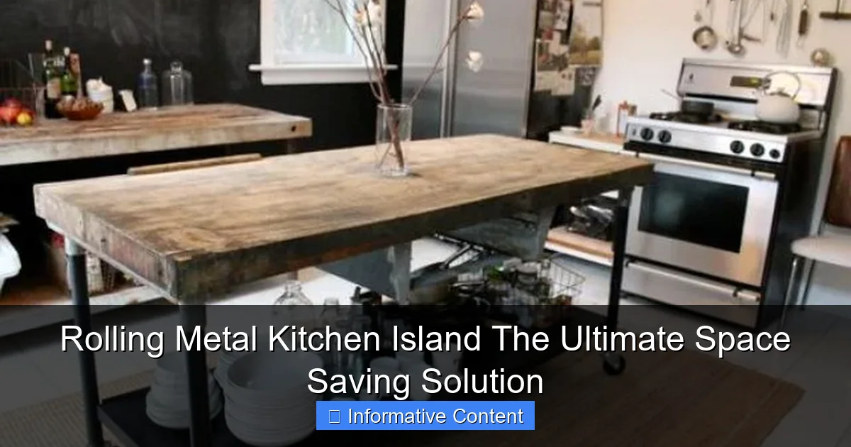 Rolling Metal Kitchen Island The Ultimate Space Saving Solution