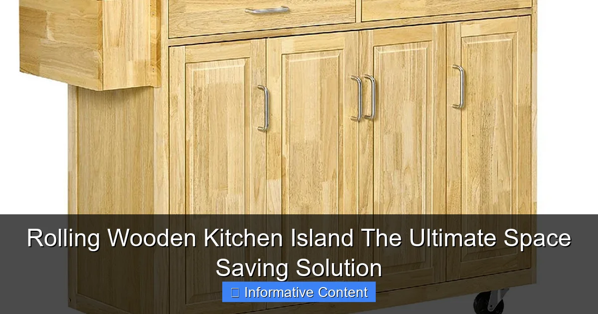 Rolling Wooden Kitchen Island The Ultimate Space Saving Solution