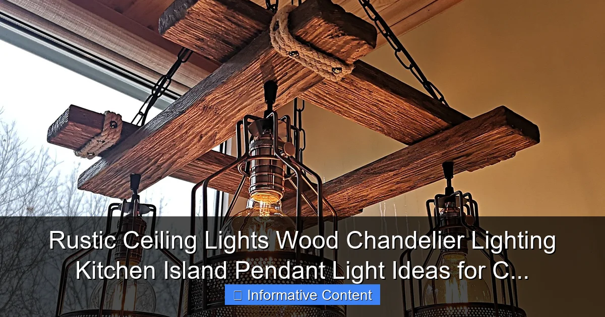 Rustic Ceiling Lights Wood Chandelier Lighting Kitchen Island Pendant Light Ideas for C...