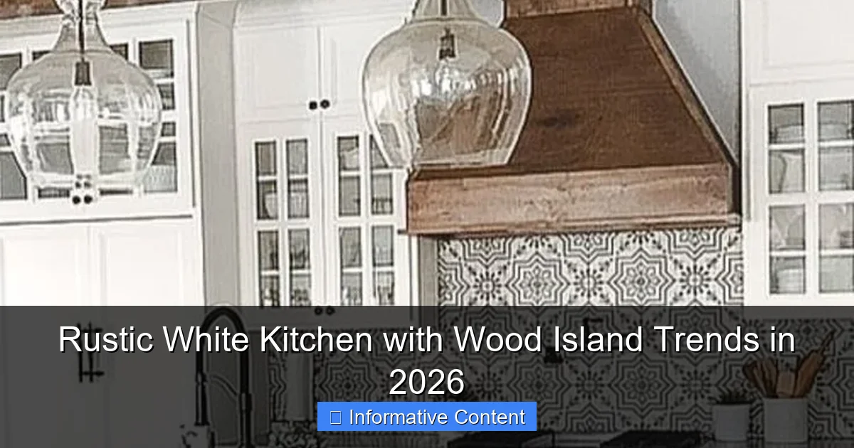 Rustic White Kitchen with Wood Island Trends in 2026