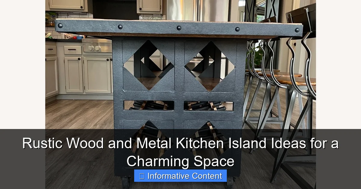 Rustic Wood and Metal Kitchen Island Ideas for a Charming Space