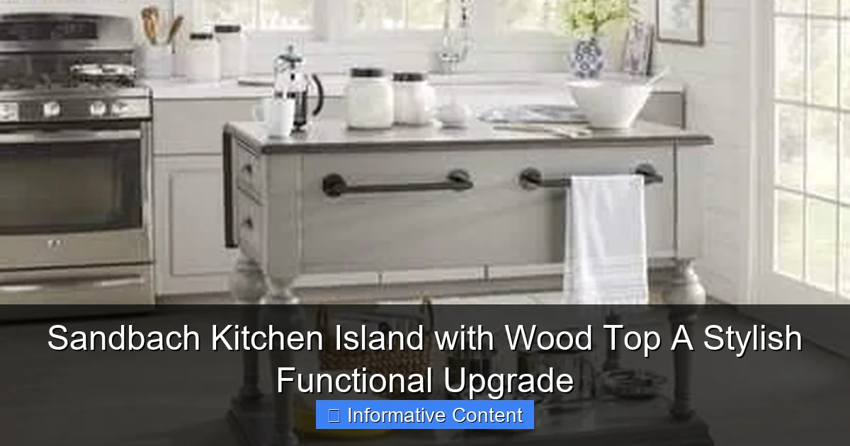 Sandbach Kitchen Island with Wood Top A Stylish Functional Upgrade