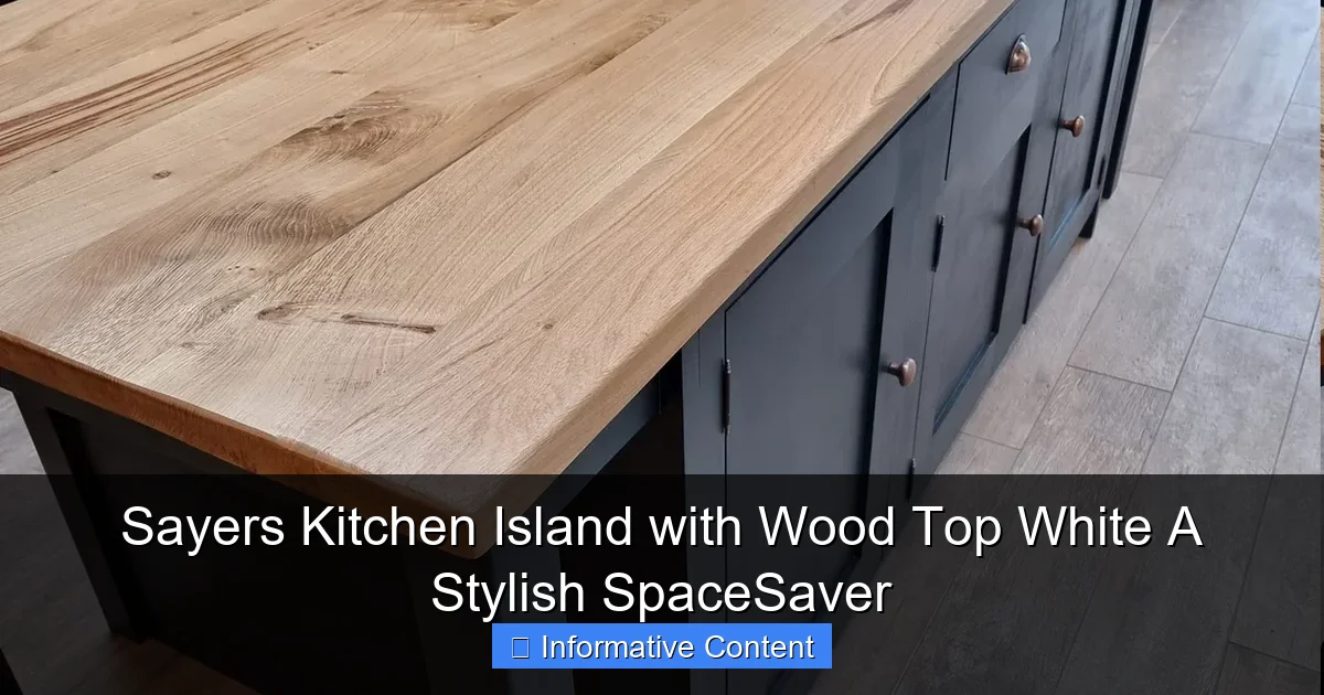 Sayers Kitchen Island with Wood Top White A Stylish SpaceSaver