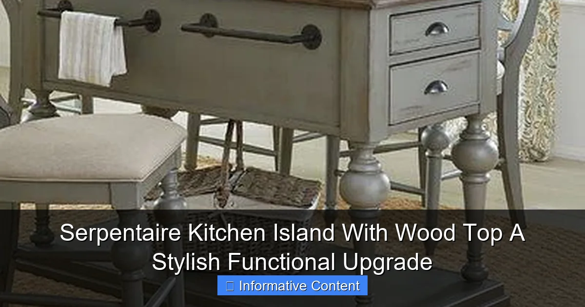 Serpentaire Kitchen Island With Wood Top A Stylish Functional Upgrade