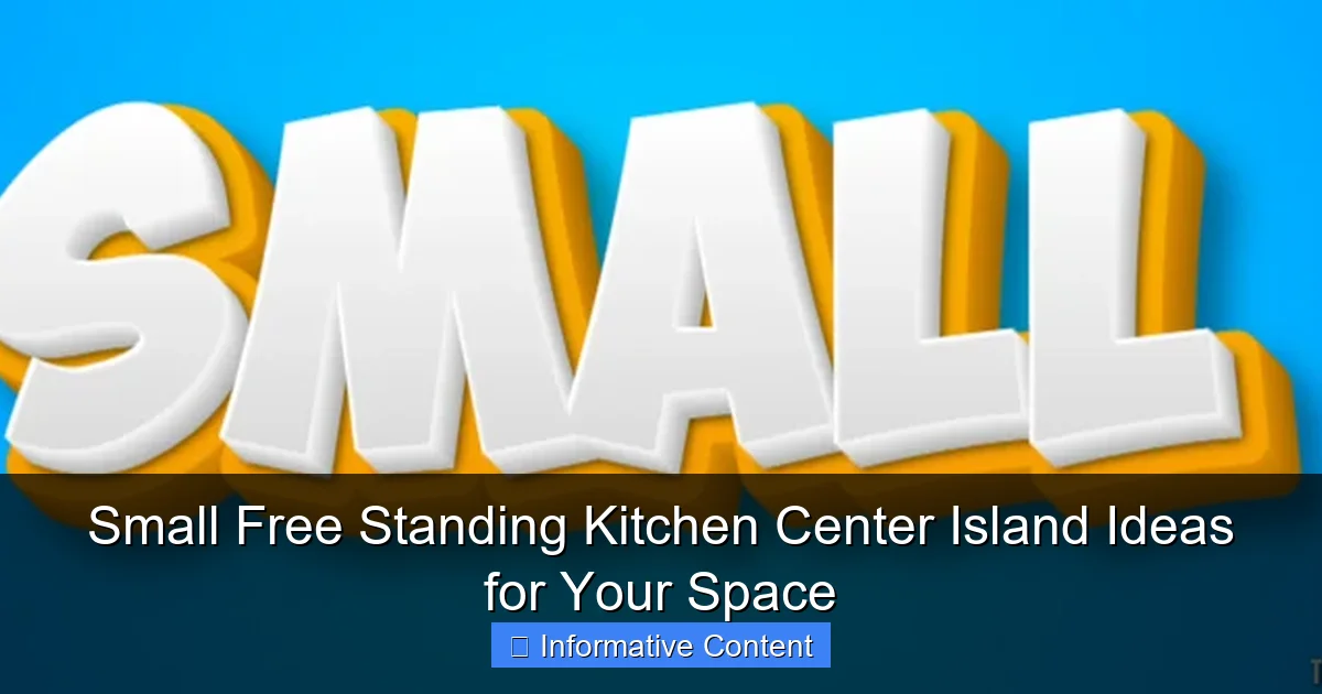 Small Free Standing Kitchen Center Island Ideas for Your Space