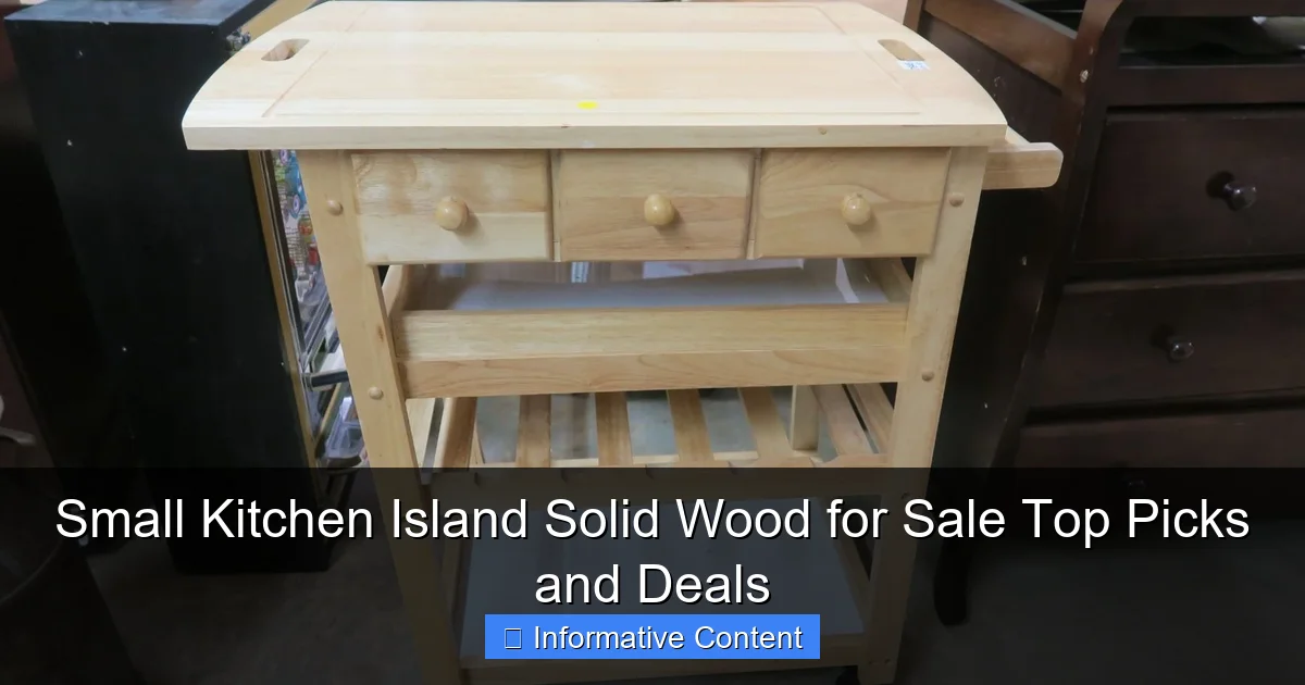 Small Kitchen Island Solid Wood for Sale Top Picks and Deals