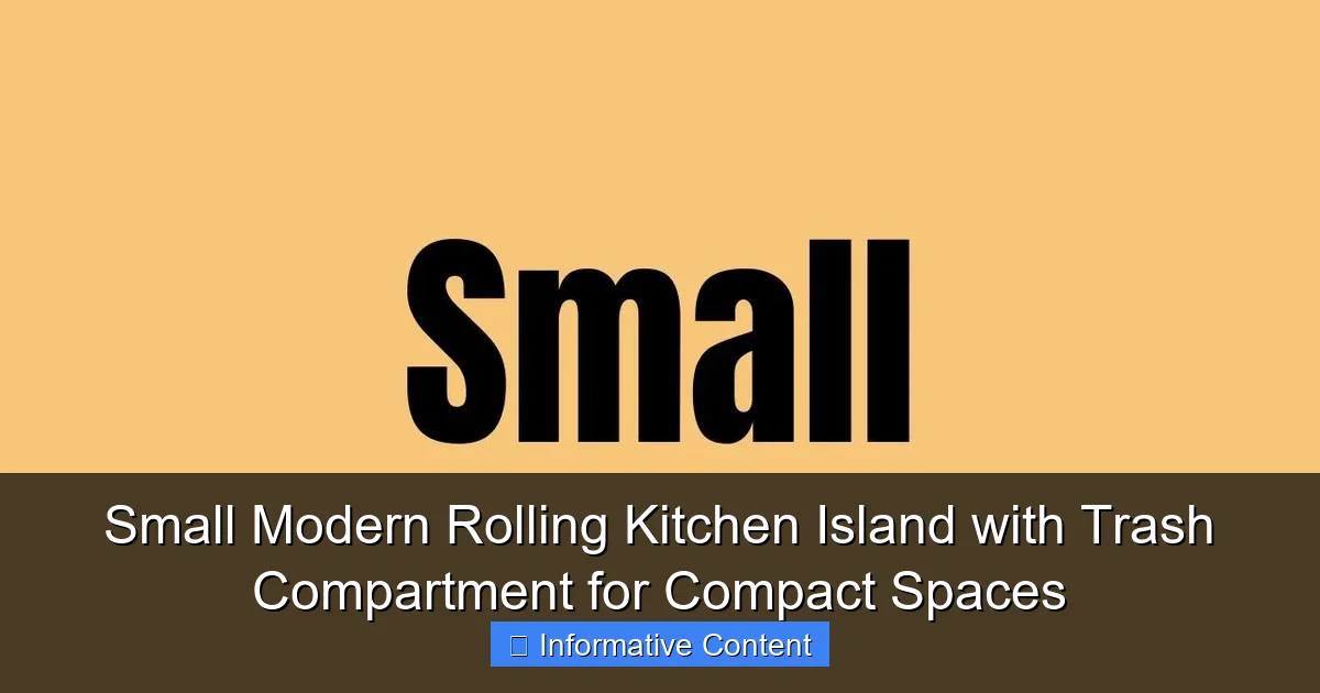 Small Modern Rolling Kitchen Island with Trash Compartment for Compact Spaces