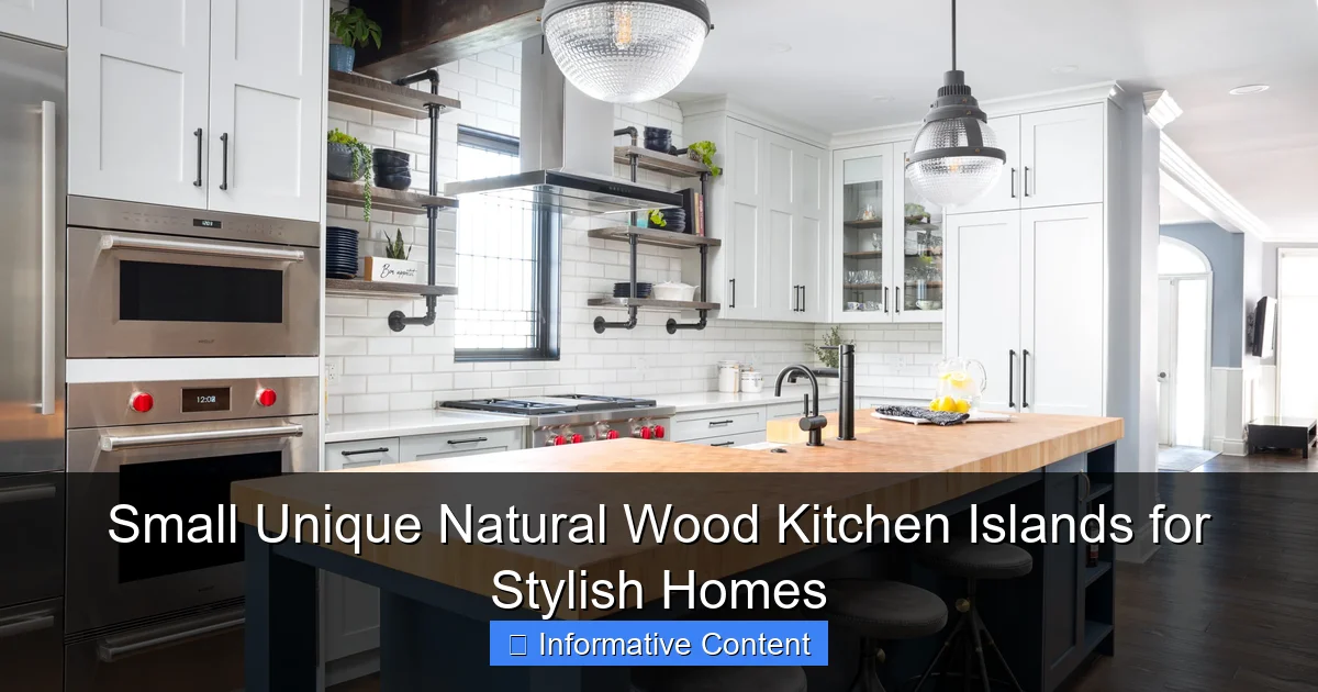 Small Unique Natural Wood Kitchen Islands for Stylish Homes